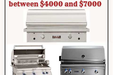 Best Built-in Gas Grills Between $4000 and $7000 (for 2024)